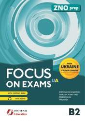 Focus on Exams UA B2 Pearson / Посібник для підготовки до іспитів