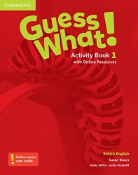 Guess What! 1 Activity Book with Online Resources Cambridge University Press / Робочий зошит