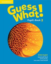 Guess What! 2 Pupil's Book Cambridge University Press / Підручник для учня