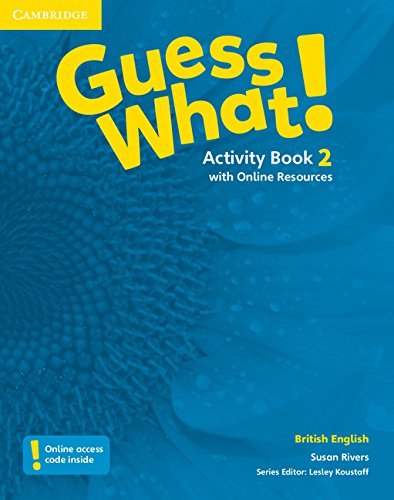 Guess What! 2 Activity Book with Online Resources Cambridge University Press / Робочий зошит