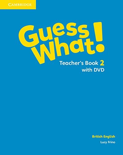 Guess What! 2 Teacher's Book with DVD Cambridge University Press / Підручник для вчителя