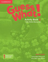 Guess What! 3 Activity Book with Online Resources Cambridge University Press / Робочий зошит