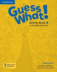 Guess What! 4 Activity Book with Online Resources Cambridge University Press / Робочий зошит