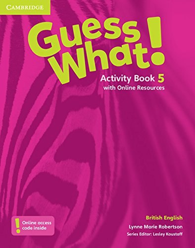 Guess What! 5 Activity Book with Online Resources Cambridge University Press / Робочий зошит