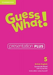 Guess What! 5 Presentation Plus Cambridge University Press / Ресурси для інтерактивної дошки