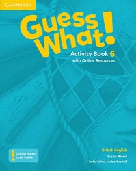 Guess What! 6 Activity Book with Online Resources Cambridge University Press / Робочий зошит