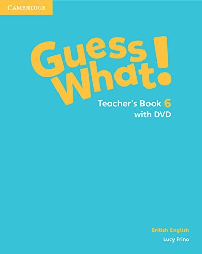 Guess What! 6 Teacher's Book with DVD Cambridge University Press / Підручник для вчителя