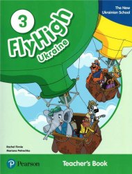 Fly High 3 Ukraine Teacher's Book Pearson / Підручник для вчителя, видання для України