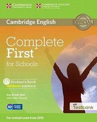 Complete First for Schools Student's Book without answers with CD-ROM and Testbank Cambridge University Press / Підручник для учня