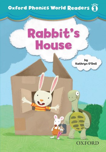 Oxford Phonics World Readers 1 Rabbit's House Oxford University Press / Книга для читання