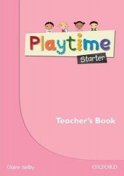 Playtime Starter Teacher's Book Oxford University Press / Підручник для вчителя