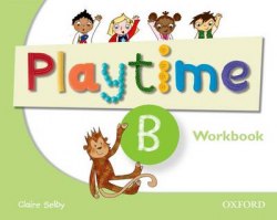 Playtime B Workbook Oxford University Press / Робочий зошит