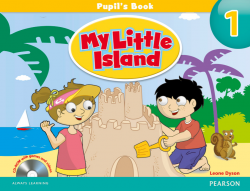 My Little Island 1 Pupil's Book + CD-ROM Pearson / Підручник для учня