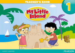 My Little Island 1 Teacher's Book Pearson / Підручник для вчителя