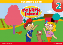 My Little Island 2 Teacher's Book Pearson / Підручник для вчителя
