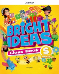 Bright Ideas Starter Class Book Oxford University Press / Підручник для учня