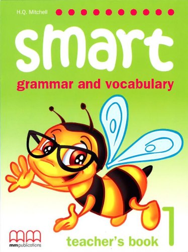 Smart Grammar and Vocabulary 1 Teacher's Book MM Publications / Підручник для вчителя
