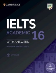 IELTS 16 Academic Authentic Examination Papers with Answers with Audio with Resource Bank Cambridge University Press