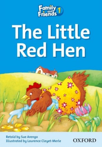 Family and Friends 1 Reader A The Little Red Hen Oxford University Press / Книга для читання