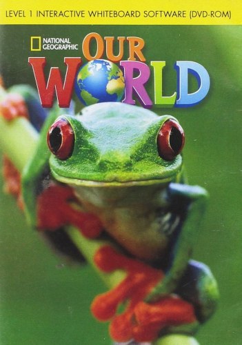 Our World 1 IWB CD-ROM National Geographic Learning / Ресурси для інтерактивної дошки