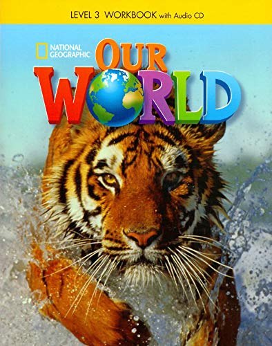 Our World 3 Workbook with Audio CD National Geographic Learning / Робочий зошит