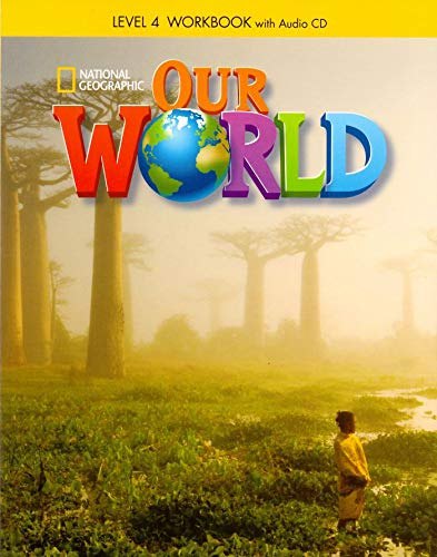 Our World 4 Workbook with Audio CD National Geographic Learning / Робочий зошит