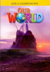 Our World 6 Classroom DVD National Geographic Learning / DVD диск