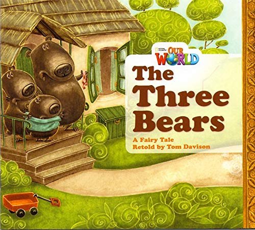 Our World Big Book 1: Three Bears National Geographic Learning / Книга для читання