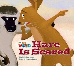 Our World Big Book 2: Hare is Scared National Geographic Learning / Книга для читання