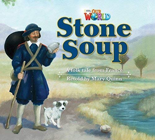 Our World Reader 2: Stone Soup National Geographic Learning / Книга для читання
