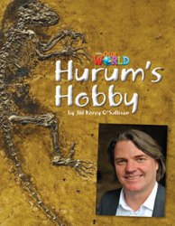 Our World Reader 4: Hurum's Hobby National Geographic Learning / Книга для читання