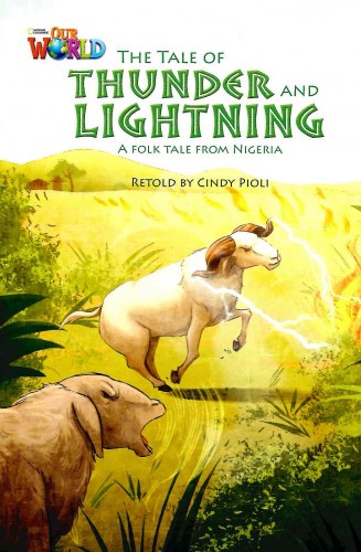 Our World Reader 5: Tale of Thunder and Lightning National Geographic Learning / Книга для читання