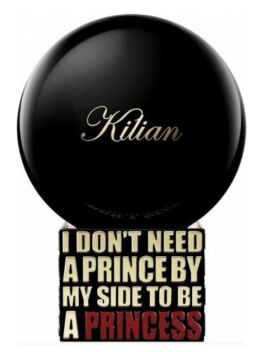 I Don't Need A Prince By My Side To Be A Princess By Kilian