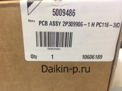 Запчасть DAIKIN 5009486 PCB ASSY 2P309906-1 H PC1116-3(C)