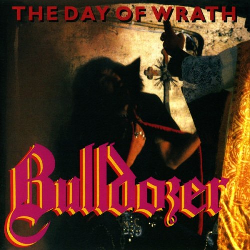 BULLDOZER - The Day of Wrath CD Speed Thrash Metal