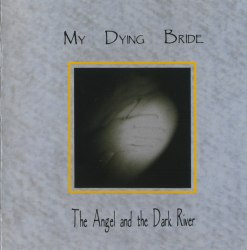 MY DYING BRIDE - The Angel And The Dark River CD Death Doom Metal