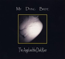 MY DYING BRIDE - The Angel And The Dark River Digi-CD Death Doom Metal