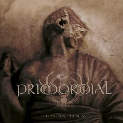 PRIMORDIAL - Exile Amongst the Ruins CD Epic Metal