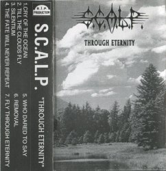 S.C.A.L.P. - Through Eternity Tape Doom Metal