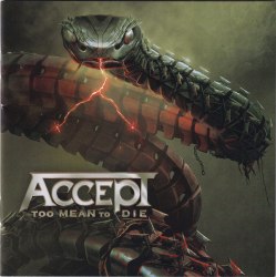 ACCEPT - Too Mean To Die CD Heavy Metal