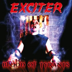 EXCITER - Blood of Tyrants Digi-CD Speed Metal