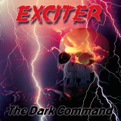 EXCITER - The Dark Command Digi-CD Speed Metal