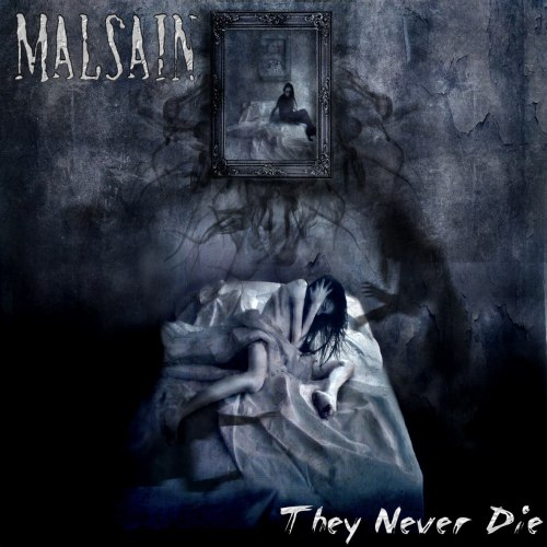 MALSAIN - They Never Die CD Dark Metal