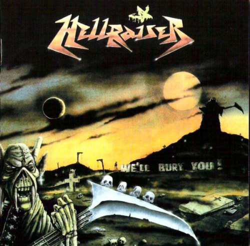 HELLRAISER - We'll Bury You! CD Thrash Metal