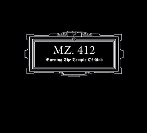 MZ.412 - Burning The Temple Of God Digi-CD Industrial