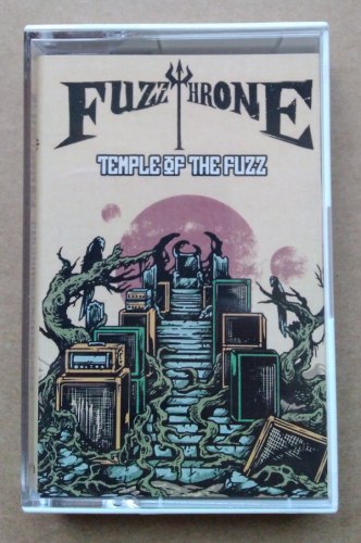 FUZZTHRONE - Temple of the Fuzz Tape Stoner Doom Metal