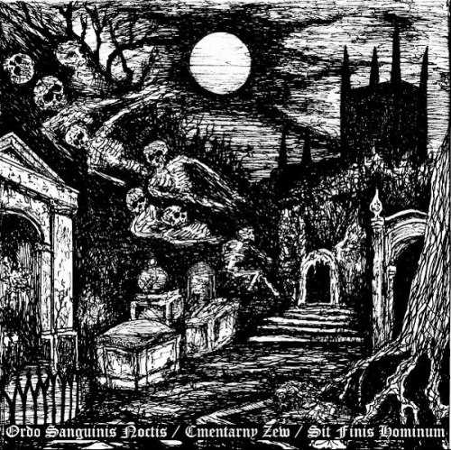 ORDO SANGUINIS NOCTIS / CMENTARNY ZEW / SIT FINIS HOMINUM - Wyżyny Siedmiu Samotności CD Black Metal