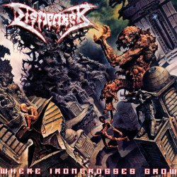 DISMEMBER - Where Ironcrosses Grow CD Death Metal