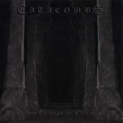 CATACOMBS - Echoes Through The Catacombs MCD Funeral Death Doom Metal