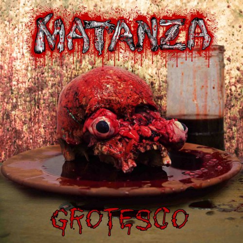 MATANZA - Grotesco CD Goregrind